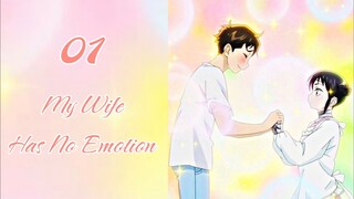 My Wife Has No Emotion EP. 1