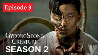 Gyeongseong Creature Season 2 | Ep. 3 | English Sub