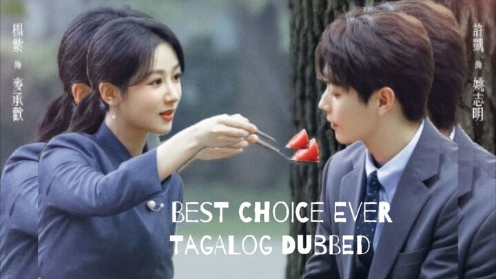 Best Choice Ever Episode 7 (Tagalog)