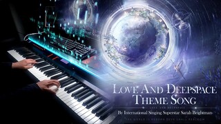 Love and Deepspace/恋与深空 by Sarah Brightman Piano Arrangement