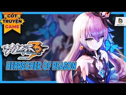 Herrscher of Reason  - Honkai Impact 3rd | Mọt Game Mobile