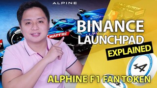 Binance Launchpad Explained and Earn Newly Release Tokens | ALPINE F1 FAN TOKEN