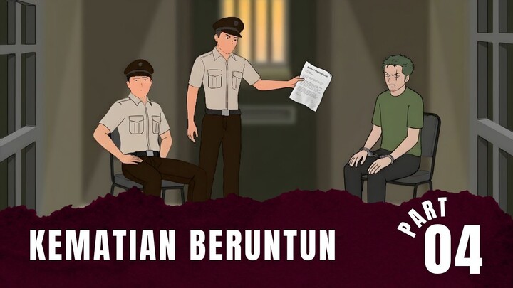 KEMATIAN BERUNTUN Part 4