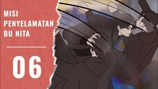 PART 6 - MISI PENYELAMATAN BU NITA feat @Broo_AL - Drama Animasi Sekolah
