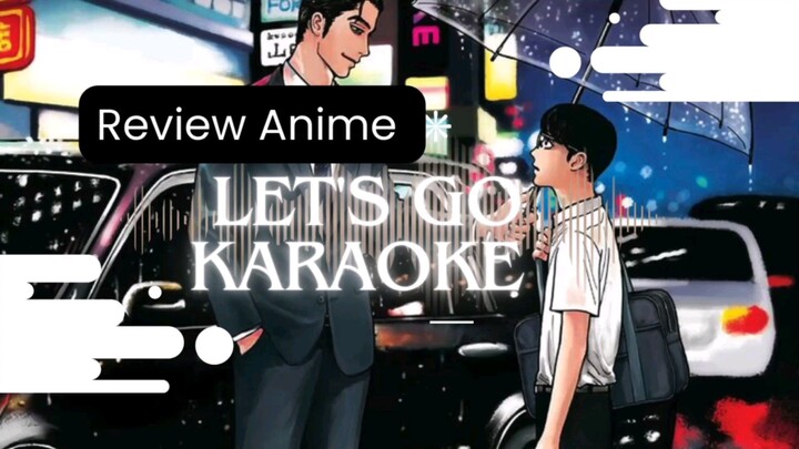 Review Anime Let's Go Karaoke