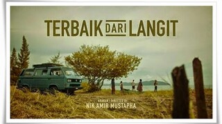 Terbaik Dari Langit sub Eng (2014)