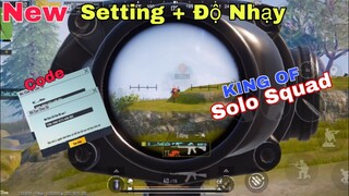 PUBG Mobile | New Setting + Độ Nhạy - KING OF SOLO SQUAD - Sấy X4 Không Xịt Phát Nào | NhâmHNTV