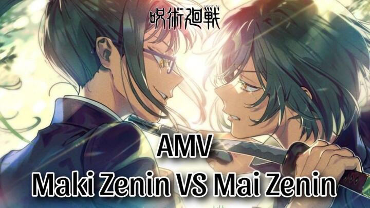 AMV Maki Zenin vs Mai Zenin - Jujutsu Kaisen