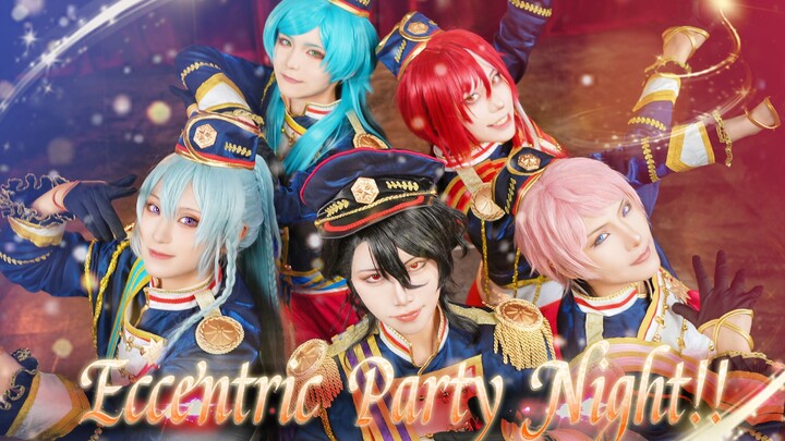 [ Ensemble Stars 2] Super restored five strange people "Eccentric Party Night!! "Eccentric Party Nig