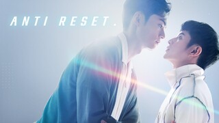 Anti Reset | Special Episode ENGSUB