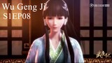Wu Geng Ji Season 1 Episode 08 Subtitle Indonesia