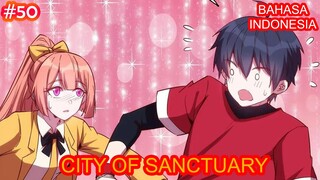 City Of Sanctuary | Chapter #50 | Bahasa indonesia |