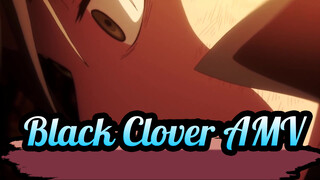 [Black Clover] I Can't Feel It