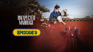 The Unexpected Marriage ep 9 (sub indo)