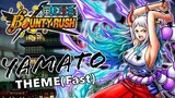 (Fun Video)YAMATO Theme Fast + Gameplay | One Piece Bounty Rush