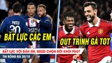 BẢN TIN 20/10 | Bất lực với đàn em, Messi CAY ĐẮNG rời khỏi PSG? Out trình Tot, MU áp sát Chelsea