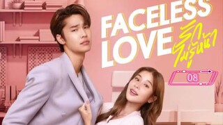 Faceless Love - Ep 08 (Sub Indo) [2023]