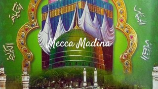 Mecca Madina Edit