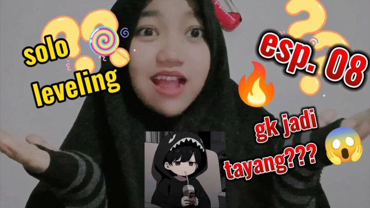 ternyata ini sebabnya eps. 08 solo leveling gk jadi tayang minggu ini😱😱