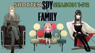 SHORTEN "Gia đình điệp viên" | Season 1-P2 | AL Anime