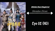 Divine Dao Emperor Eps 1 Sub indo (HD)