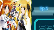 Mahou Shoujo Lyrical Nanoha Strikers สาวน้อยจอมเวท นาโนฮะ สไตรเกอร์ s3 ตอนที่ 5