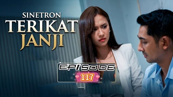 TERIKAT JANJI EPISODE 117