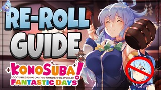 COMPLETE RE-ROLL GUIDE!! HOW TO GET INSANE STARTING CHARACTERS! (KonoSuba: Fantastic Days)