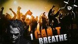 Movies Mashup | I Can't Breathe