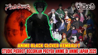 [BREAKING NEWS]❗ LANJUTAN ANIME BLACK CLOVER DIUMUMKAN STUDIO PIERROT 22 MARET DI ANIME JAPAN 2025❓