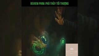 Tóm tắt phim: Phù thủy tối thượng p3 #reviewphimhay