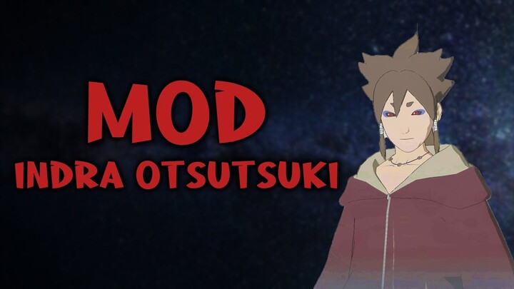 Mod Indra Edo Tensei - Naruto Shippuden Ultimate Ninja Storm 4