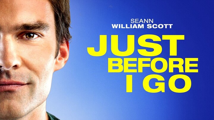 Just Before I Go 2015 SUB INDO