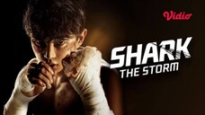 Shark 2: The Storm (2025) Eps 06 End Sub Indo. 720P