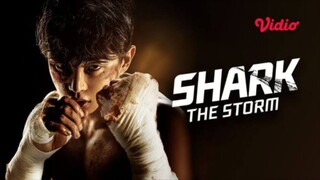 Shark 2: The Storm (2025) Eps 03 Sub Indo. 720P
