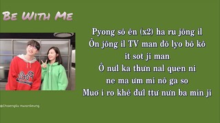 [Phiên âm tiếng Việt] Be With Me - Jeong Eunji (APink), 10cm