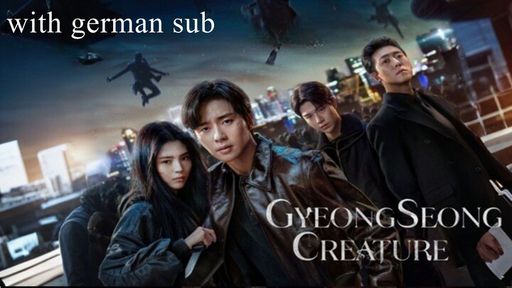 Gyeongseong Creature (2024) episode 6 with german sub