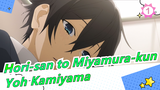 Hori-san to Miyamura-kun [120 fps] OP —— Yoh Kamiyama_1