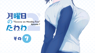 TAWAWA ON MONDAY 2 EP 7