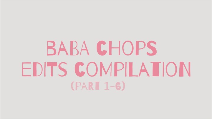 (unnamed song edit capcut) - baba chops edit (part 5)