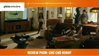 Tóm tắt phim Chú chó robot phần 3 #phimreview