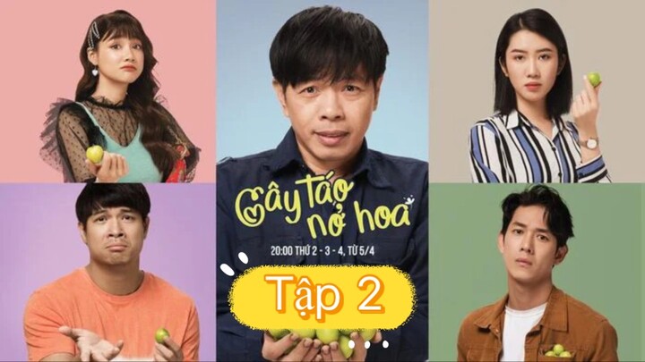 Tập 2 - Cây táo nở hoa