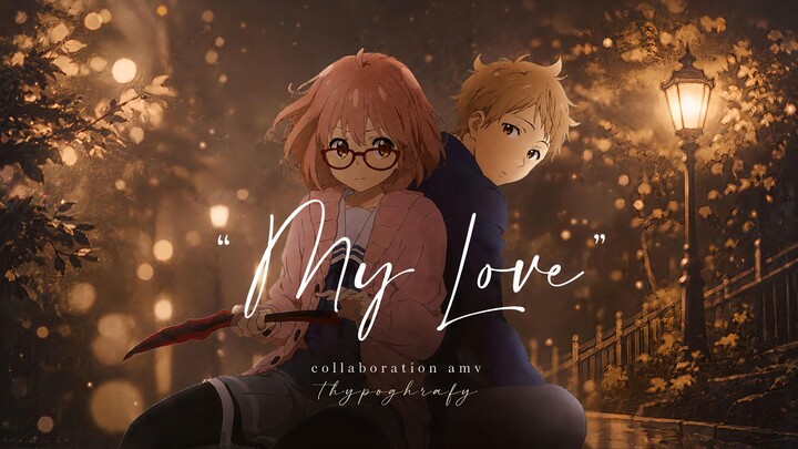 Amv thypoghrafy - my love "collaboration"