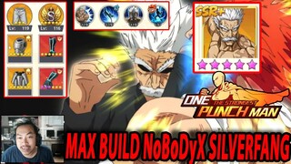 🔥SILVERFANG NoBoDyX SUDAH FULL BUILD [LB P5, KS B3 & AWAKENED LEVEL 3] - ONE PUNCH MAN:The Strongest