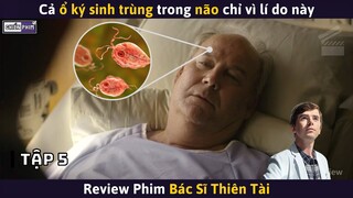 Người Đàn Ông Có Cả Ổ Ký Sinh Trùng Trong Não Chì Vì Lí Do Này || Review Phim