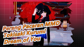 [Perang Pacaran | Tokisaki Kurumi] Dream of You