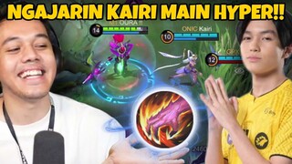 Tutor Ngajarin Kairi Main Hyper!! - Mobile Legends