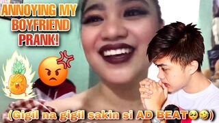 ANNOYING MY BOYFRIEND PRANK! (Gigil na gigil sakin si AD BEAT!!🤣🥺)