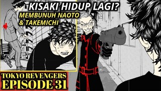 TOKYO REVENGERS EPISODE 31 SUB INDONESIA (KISAKI B*NUH TAKEMICHI DAN NAOTO)