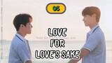 🇰🇷BL [Episode 05] Love For Love's Sake (English Sub) – 2024